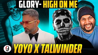 YO YO HONEY SINGH X TALWINDER  HIGH ON ME  GLORY ALBUM  T SERIES  REACTION BY RG yoyohoneysingh [upl. by Thielen]