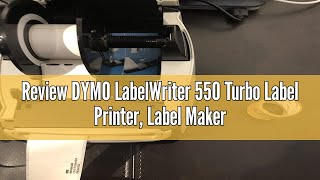 Review DYMO LabelWriter 550 Turbo Label Printer Label Maker with HighSpeed Direct Thermal Printing [upl. by Aitercul]