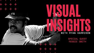 Visual Insights with Ryan Harrison and Reggie Smith [upl. by Kacie88]