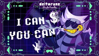 DELTARUNE Chapter Rewritten  I CAN YOU CAN [upl. by Leviram459]