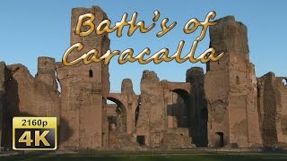 Baths of Caracalla Rome  Italy 4K Travel Channel [upl. by Jasisa]