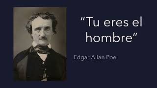 “Tu eres el hombre”  Edgar Allan Poe Audiolibro  Audiobook [upl. by Winchell]