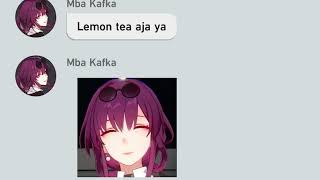 Mba Kafka nawarin minuman  Honkai Star Rail Chat Indonesia [upl. by Marge]