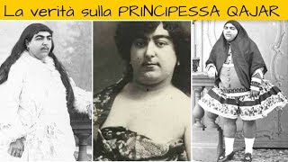 La vera storia della PRINCIPESSA QAJAR [upl. by Yodlem]