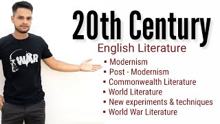 20th Century English Literature  Modernism  Post Modernism  Commonwealth Literature American [upl. by Einolem]