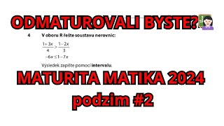 Maturita z matiky  soustava nerovnic kvadratická rovnice 2024  podzim ÚLOHY 4  5 [upl. by Lundgren]