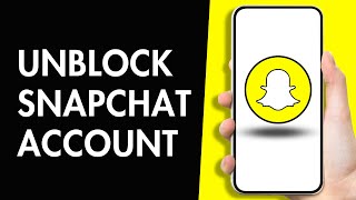 How to Unblock Snapchat Account EASY [upl. by Yruj]