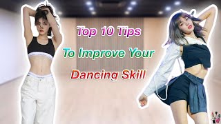 🇰🇷KPOP Top 10 Tips To Improve Your Dancing Skills [upl. by Ernald]