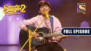 Faiz की सबसे Soulful Performance  Superstar Singer 2  Full Episode [upl. by Akemihs]