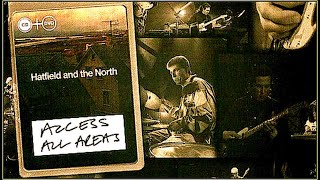 Hatfield and the North  Access All Areas 2015 Progressive Rock Canterbury Scene Full Live Album [upl. by Delilah]