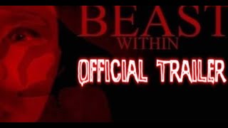 The Beast Within 2021 Official Trailer [upl. by Ruperta]