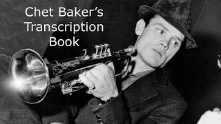 Chet Bakers Transcription Book Transcribed by Carles Margarit [upl. by Enitsenre]