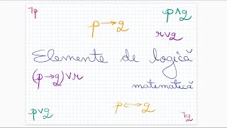 Elemente de logica matematica  Clasa a IXa [upl. by Karlie507]