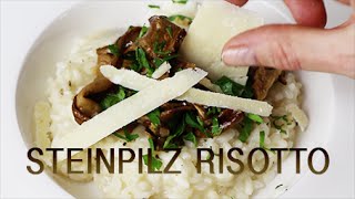 STEINPILZ RISOTTO Rezept mit getrockneten Steinpilzen [upl. by Elbam]