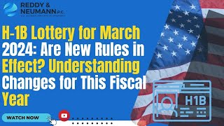 H1B Lottery for March 2024 Are New Rules in Effect Understanding Changes for This Fiscal Year [upl. by Ahsimat]