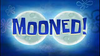 SpongeBob  Mooned Title Card [upl. by Idram775]