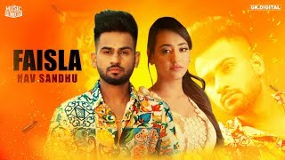 Faisla  Nav Sandhu  Lyrical Video  Latest Punjabi Songs 2018  Music Factory [upl. by Dareece703]