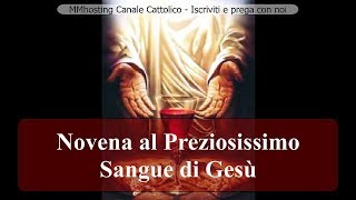 Novena al preziosissimo Sangue di Gesù con le Litanie del Preziosissimo Sangue [upl. by Martinelli]