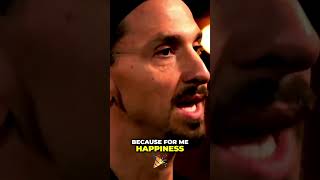 Zlatan Ibrahimovic opinion on happiness motivation footballedits footballshorts zlatan joy [upl. by Castora366]