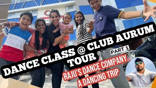 DANCE CLASS amp CLUB AURUM TOUR  RAJU’s DANCE COMPANY at Amarprakash [upl. by Nybbor]