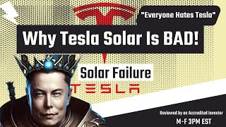 Why Tesla Solar Sucks [upl. by Abagail503]