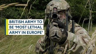 British Army to be most lethal army in Europe by end of decade chief says [upl. by Briana613]