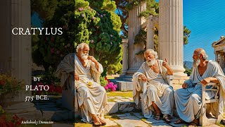 Cratylus Name By Plato Dramatized Audiobook 🎵 [upl. by Kopaz]