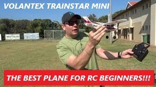 The best RC plane for beginners  Volantex Trainstar Mini [upl. by Roseanna159]