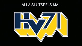 HV71  ALLA SLUTSPELSKVAL MÅL 2008 FINALEN 2010 TILL 2022 [upl. by Granniah]