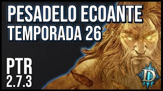 Diablo 3  PESADELO ECOANTE O novo tema da Temporada 26 [upl. by Khai]