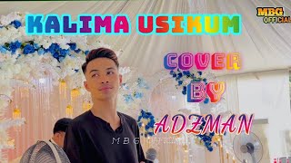 KALIMA USIKUMCOVER BY ADZMAN [upl. by Yesoj]