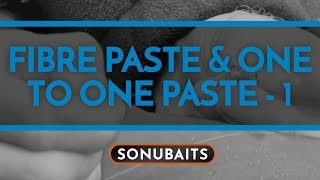 Sonubaits  Fibre Paste amp One to One Paste  Part 1 [upl. by Rubel600]