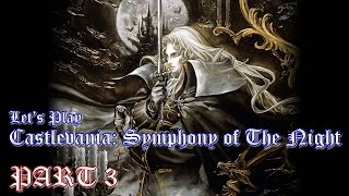 Lets Play Castlevania Symphony Of The Night 2006  Part 3 [upl. by Calley462]