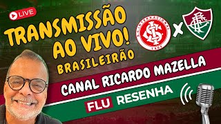 INTERNACIONAL x FLUMINENSE  CAMPEONATO BRASILEIRO  33ª RODADA  BEIRARIO [upl. by Carrillo]