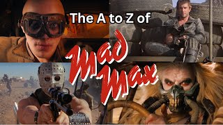 The A to Z of Mad Max Quotes As Voted For by the Fans [upl. by Dorcea]