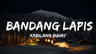 Kabilang Buhay  Bandang Lapis Karaoke  Music Regina [upl. by Ecyor]