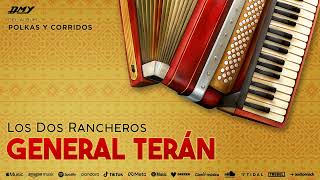 Los Dos Rancheros  General Terán Audio Oficial [upl. by Otho]