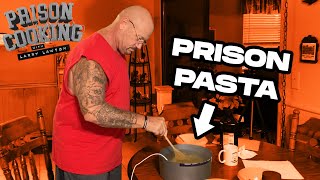 How to Cook Prison Pasta by Ex Convict  Prison Cooking with Larry Lawton  Prison Life  141 [upl. by Dviad853]