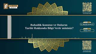 BAHAİLİK KONUSU VE ONLARIN TARİHİ HAKKINDA BİLGİ VERİR MİSİNİZ  13 SORU [upl. by Emyaj7]