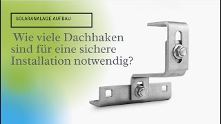 Photovoltaik Planung  wie viele Dachhaken sind für eine sichere Installation notwendig [upl. by Aniteb685]