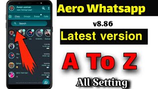 Aero whatsapp all new setting amp features explain in hindi hidden features of Whatsapp aero [upl. by Lissner]