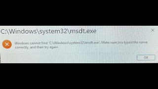 Fix C\Windows\system32\msdtexe Windows cannot find msdtexe [upl. by Alexandria185]