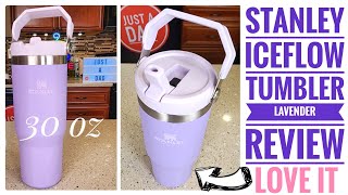 NEW Stanley IceFlow Tumbler Leakproof Flip Straw Lavender Review [upl. by Atinob49]