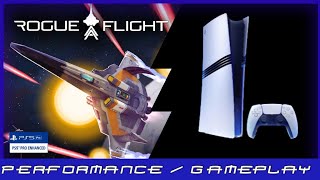 PS5 Pro  Rogue Flight  Performance  Gameplay [upl. by Ginnie223]