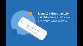 Identità e firma digitale il kit delle CCIAA per gestire la tua impresa online  MFR2020 [upl. by Giselle]