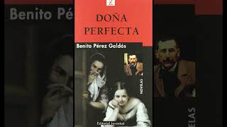 Doña Perfecta Benito Pérez Galdós Análisis completo de la obra Comentario de texto [upl. by Enej]