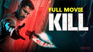 KILL 2024 FULL MOVIE HINDI  किल 2024 पूरी फिल्म हिंदी  FAN MADE  Lakshya  Tanya Maniktala [upl. by Dunseath]