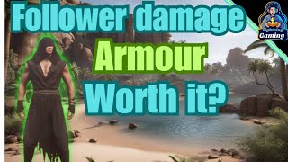 How good is follower damage armour Conan Exiles Age of War chapter 4 2024 [upl. by Pierpont]