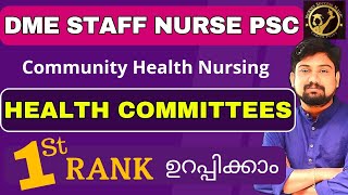 HEALTH COMMITTEESCommunity Health NursingDME STAFF NURSE PSC1st RANK ഉറപ്പിക്കാം 🏆🥇 [upl. by Stochmal]