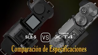 Leica SL2S vs Fujifilm XT4 Una Comparación de Especificaciones [upl. by Mali]